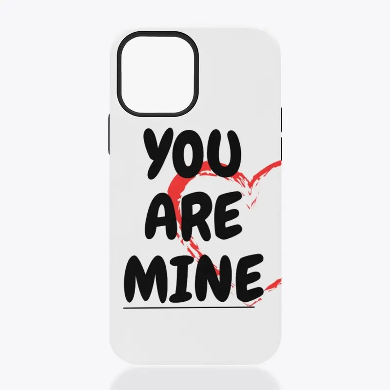 YOU ARE MINE Apparel and accessories