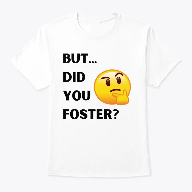 DID YOU? Funny Mens/Unisex Tee